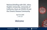 National Briefing with CDC, Johns Hopkins University, University …chroniccarealliance.org/wp-content/uploads/2020/04/CDC... · 2020-04-30 · Shilpa Venkatachalam is the Associate