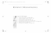 EVENT HANDLING - University of Minnesota Duluthtcolburn/cs4531/corejsf/Geary_ch07.pdf · 268 Chapter 7 Event Handling Action events are fired by command components—for example,