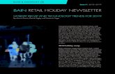 BAIN RETAIL HOLIDAY NEWSLETTER...HOLIDAY RECAP AND TECHNOLOGY TRENDS FOR 2019 By Aaron Cheris, Darrell Rigby and Suzanne Tager Consumers propelled a stellar holiday season, with overall