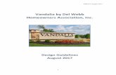 Vandalia by Del Webb Homeowners Association, Inc....Unless otherwise specified, these Design Guidelines pertain to all single-family homes in Vandalia by Del Webb. II) RESIDENTIAL