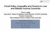 Fiscal Policy, Inequality and Poverty in Low and Middle Income … · 2019-11-07 · Fiscal Policy, Inequality and Poverty in Low and Middle Income Countries Nora Lustig Samuel Z.