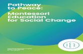 Pathway to Peace: Montessori Education for Social Change · 8 Welcome 28th IMC Prague 9 Welcome to the 28th International Montessori Congress at Prague! Dear participant, A very warm