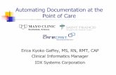 Automating Documentation at the Point of Cares3.amazonaws.com/rdcms-himss/files/production/public/... · 2014-03-04 · Automating Documentation at the Point of Care Erica Kyoko Gaffey,