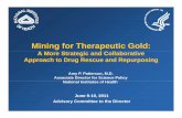 Mining for Therapeutic Gold · o Mining for Therapeutic Gold:Mining for Therapeutic Gold: AA MMAMAM ore ore SStStS trarategegiii c anc andd CCdCdC ll ollllll aabbb orattitiiiveve