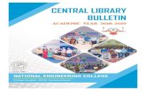 Central Library Bulletin · autonomous status. 2. Central Library Central Library acts as the knowledge hub for the academic activities of our institution with a mission to provide