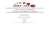 ISBT 128 Standard Technical Specification...ISBT 128 STANDARD Technical Specification Version 5.10.0 January 2019 Tracking Number ICCBBA ST-001 ISBN-13: 978-1-933243-80-1 ISBN-10: