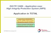 ISO/TR 12489 – Application case: High Integrity Protection ......PETROBRAS Rio, November 2014 1 Application in TOTAL Jean-Pierre SIGNORET ISO/TR 12489 project leader Reliability