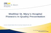 MedStar St. Mary’s Hospital Pioneers In Quality Presentation...Pioneers In Quality Presentation 1 Presenter: Elizabeth Ballard, MSN, RN and Dawn Yeitrakis MS, RN, CEN. MedStar St.