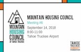 Mountain Housing Council · housing challenges. Next Steps • Update Brief Per Feedback, add Exec Summary • October: STR Tiger Team Review and Approval of Draft • November: Send