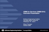 CMMI for Services (CMMI-SVC) Overview PresentationCMMI for Services (CMMI-SVC) Overview Presentation 5a. CONTRACT NUMBER 5b. GRANT NUMBER 5c. PROGRAM ELEMENT NUMBER 6. AUTHOR(S) 5d.