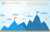 EDTECH GROWTH THE SECRET TO GETTING AHEAD IS GETTING … · Edtech Growth will expand these conversations to Edtech Growth network and serve on behalf of Youth Digital in the analysis,