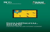 India@Digital. bharat - Boston Consulting Group · bharat. CREATING A $200 BILLION INTERNET ECONOMY. The Boston Consulting Group (BCG) is a global management consulting firm and the