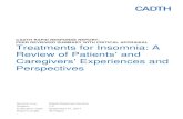 Treatments for Insomnia: A Review of Patient and ... · for insomnia (CBT-I) as well as complementary and alternative medicine (CAM) therapies such as dietary changes or herbal remedies.1,4