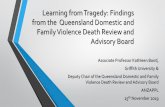 Domestic and Family Violence Homicides in Queensland€¦ · “We honour the voices of those who have lost their lives to domestic violence and family violence and extend our sympathies
