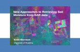 New Approaches to Retrieving Soil Moisture from SAR data · 2017-01-30 · Moisture –Phase Behaviour 0°=blue cross 10°=red square 20°=blue dot 30°=red dot 40°=green dot 50°=black