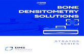 BONE DENSITOMETRY SOLUTIONS · DXA solution for bone health specialists seeking a cost effective, powerful and fast solution for evaluating bone structure and assessing fracture risk.