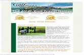 June 2016 Edition - Golfasian...leading the pack of 10 top courses, cooler 25-28 degree year round weather, the best caddies in Asia, low prices, and none of the traffic or pollution