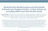 Ibrutinib Plus Bendamustine and Rituximab in Previously ... · EHA 2016 | CLL3001 HELIOS | Fraser G, et al. 3 Response: –CT scans were performed at baseline, then every 12 weeks
