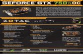 GRAPHICS CARD CARTE GRAPHIQUE GRAFIKKARTE TARJETA GRAFICAhkftp.zotac.com/External/VGA/GTX700/GTX750Ti/ZT-70602-10M/Bro… · Experience a next-generation gaming experience with the