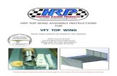 VFT TOP WING - Hepfner Racing Products · 2017-09-01 · VFT TOP WING. MOST USED SPRINTCAR WING IN THE WORLD! Wind Tunnel Tested Cad Designed and Engineered. Tested with Air Flow