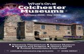 What’s On at Colchester Museums€¦ · MYTHICAL BEASTS TRAIL AND CRAFTS WHEN: Monday 25 May - Friday 29 May WHERE: Colchester Castle PRICE: Included in Castle admission TIME: Daily