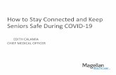 How to Stay Connected and Keep Seniors Safe During COVID 19 · Seniors are hospitalized at a high rate. Source: ... through their insurance, long-term care facility and/or community