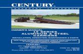 CENTURY - Miller Industries, Inc. · CENTURY warrants to the original purchaser that each new CENTURY Carrier will be free from defects in material and workmanship for a period of