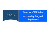 Summer SOFR Series ARRC Accounting, Tax, and · • Peter Phelan, Deputy Assistant Secretary, Capital Markets, ... • In April 2019, ARRC issued a comment letter seeking Treasury