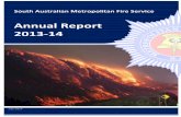 South Australian Metropolitan Fire Service · SA Fire and Emergency Services Commission 60 Waymouth Street Adelaide SA 5000 I have pleasure in submitting to you the 2013-14 South