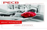 ISO 22000 - PECB ISO 22000 specifies the requirements to plan, implement, operate, main-tain and update a documented food safety management system, where an organization in the food