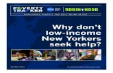 Why don’ t low-income New Yorkers seek help?Some interviewees, for example, equate non-profits with distributing toys and clothes and are unaware that nonprofits provide emer-gency