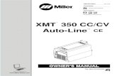 XMT 350 CC/CV Auto-Line - Rapid Welding · XMT 350 CC/CV AUTOLINE,CE 907371 Council Directives: • 2006/95/EC Low Voltage • 2004/108/EC Electromagnetic Compatibility Standards: