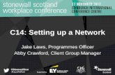 C14: Setting up a Network - Stonewall€¦ · Yammer pages •Invitation to join events and OutFront •Celebration of key dates (IDAHO Day, Bi Visibility Day, LGBT History Month)