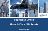 CapitaLand Limited Financial Year 2016 Resultsinvestor.capitaland.com/newsroom/20170215_065333_C31_XAC...2017/02/15  · 4 CapitaLand Limited FY 2016 Results Overview –4Q 2016Financial
