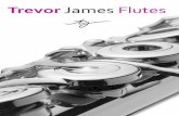 Trevor James Flutes James Flute Owners... · specialist flute shop. Oiling The simple message is don’t! The oils used on the mechanism of a flute are of a specially formulated type.