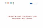 CORPORATE SOCIAL RESPONSIBILITY (CSR) Background & Basic … · 2019-08-09 · Transforming our world: the 2030 Agenda for Sustainable Development United Nations General Assembly