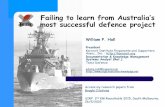 How not to learn from Australia’s most successful defence ... · Tenix Defence’s $7 BN ANZAC Ship Project was the most successful Defence Project in Australian History 3 Late