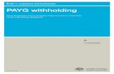 PAYG withholding - SBMS · You must register for PAYG withholding if you need to withhold an amount from a payment See ‘Which payments to withhold from’ on page 9. If you have