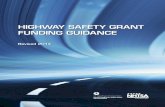 HIGHWAY SAFETY GRANT FUNDING GUIDANCE · grant program authorized under SAFETEA-LU. The purpose of the new grant program is to support State efforts to improve the data systems needed