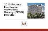 2015 Federal Employee Viewpoint Survey (FEVS) Results · To provide an overview of the 2015 Federal Employee Viewpoint Survey (FEVS) results to the NRC executive leadership. Objectives.