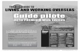 A˜chage-LISTES : A B D le Big Guide C E Guide pilotefile.workingoverseas.com/Static/pdfs/Premium-WebGuide-BW-FR.pdf · THE BIG GUIDE TO LIVING AND WORKING OVERSEAS © The BIG Guide