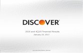 2016 and 4Q16 Financial Results · 2016 and 4Q16 Financial Results ©2017 DISCOVER FINANCIAL SERVICES January 24, 2017. 2 ... see the earnings release and financial supplement included