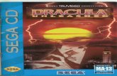 Dracula Unleashed - Sega CD - Manual - gamesdatabase · 2016-12-10 · Dracula Lives! If you think Dracula is dast, you're dead wrong! The bloodthirsty Count is alive and roaming