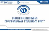 Certified Business Professional Program CBP™ecampaign.ibta-arabia.com/email/CBPEn.pdf · 2018-04-25 · Yehya Bahsoun, certified in CBP Leadership - KSA. • “It was an amazing