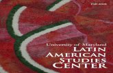 University of Maryland Latin American Studies Center · 3 Briefly Noted Introducing Karen Caplan and James Maffie James Maffie, Visiting Scholar at LASC James Maffie (PhD, Philosophy,