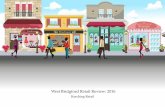West Bridgford Retail Review: 2016€¦ · retailers and only 2x betting shops. However, the town does have many charity shops. 8% of premises were charity stores. We have seen charity