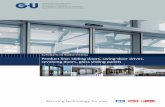 GU Automatic - Product line: sliding doors, swing-door drives, revolving doors… · Automatic sliding doors Automatic sliding doors are easy and convenient to pass through, meaning