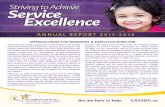 Striving to Achieve Service Excellencecassdg.ca/images/publications/annual_report_2013_2014.pdf · our journey and the service delivery model to our staff and community partners and