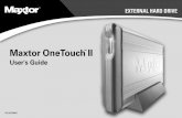 Seagate US - Maxtor OneTouch TM II · 2012-01-15 · of your important files with the touch of a button. Whether you use the drive for additional storage, to create a copy of your