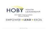 2018 HOBY Training Institute Advance Booklethoby.org/hobynet/TIAdvanceBooklet.pdf · Advance Booklet . Page 2 of 18 What: HOBY’s 2018 Training Institute ... in HOBY Online on August